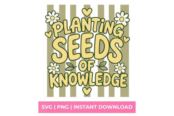 Planting Seeds of Knowledge Teacher SVG
